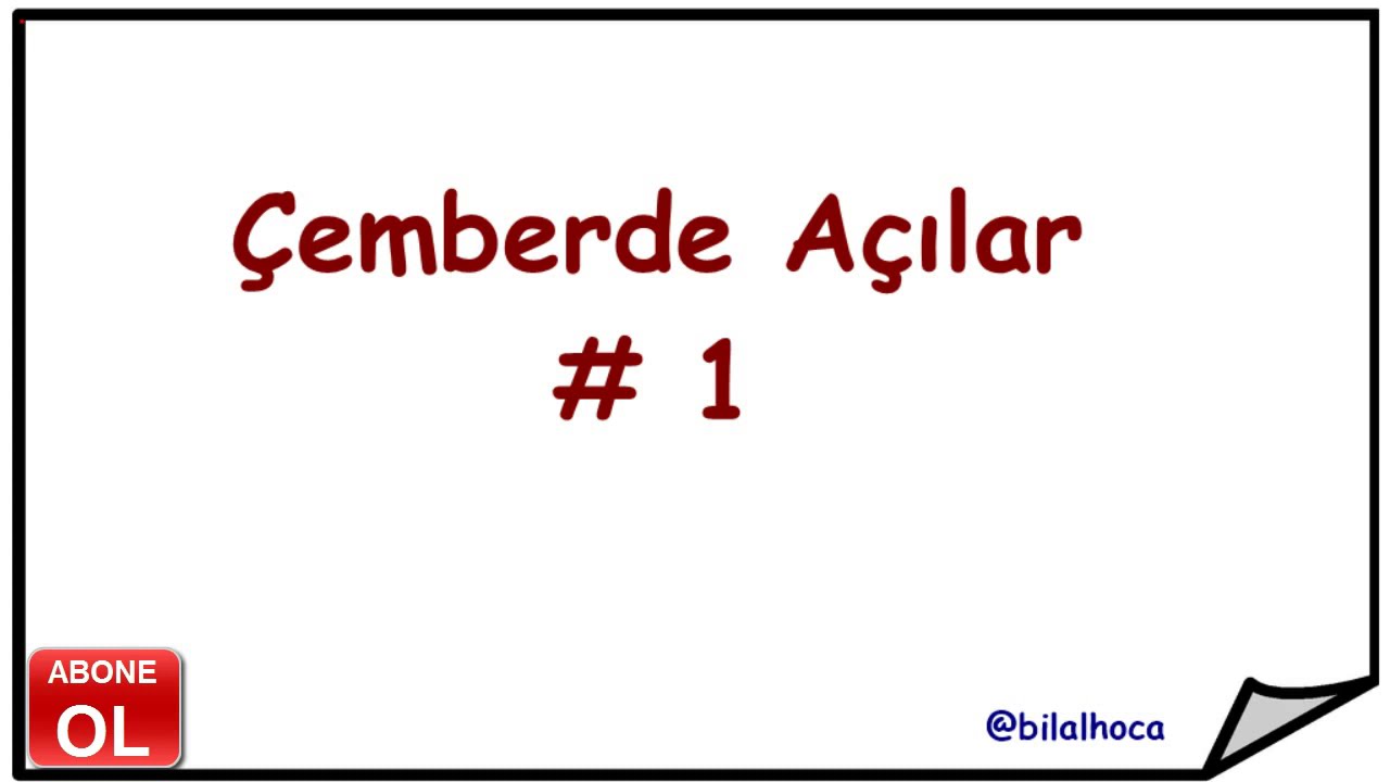 çemberde açılar #1 / açı çeşitleri ve soru çözümleri / temel - orta düzey geometri