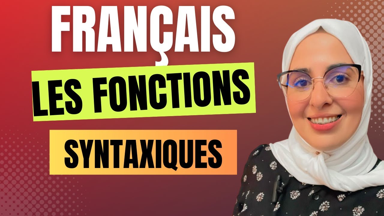 Les fonctions syntaxiques  اختبارات مباراة التعليم