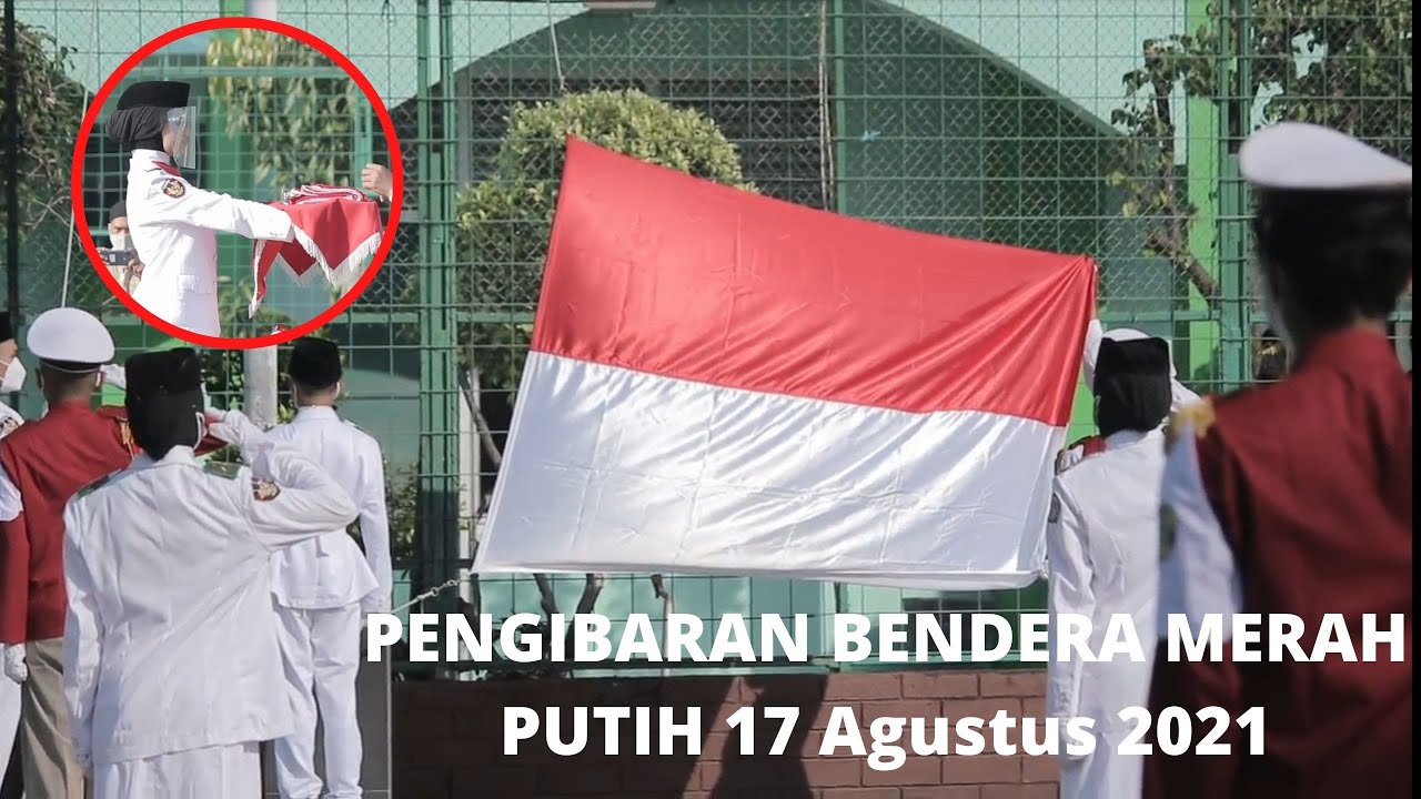 PENGIBARAN BENDERA MERAH PUTIH 17 AGUSTUS 2021 | MAN 2 KOTA SERANG