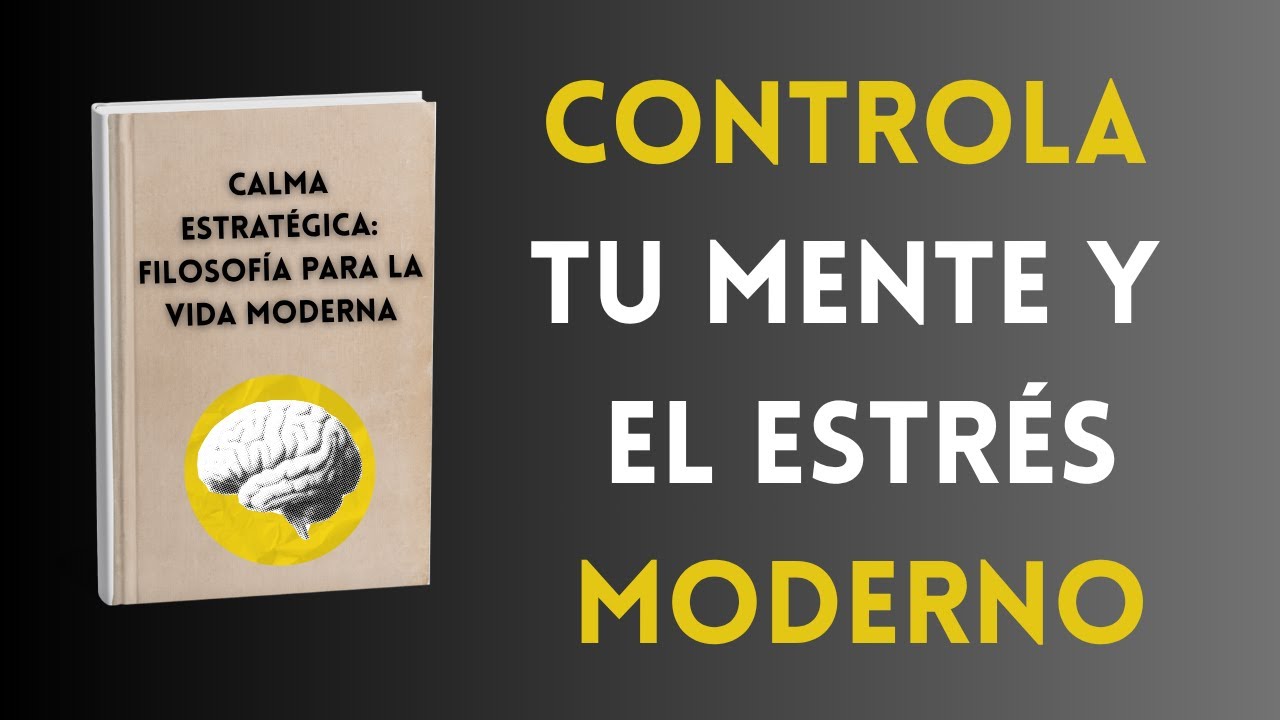 Estrés Bajo Control: Filosofía para la Vida Moderna
