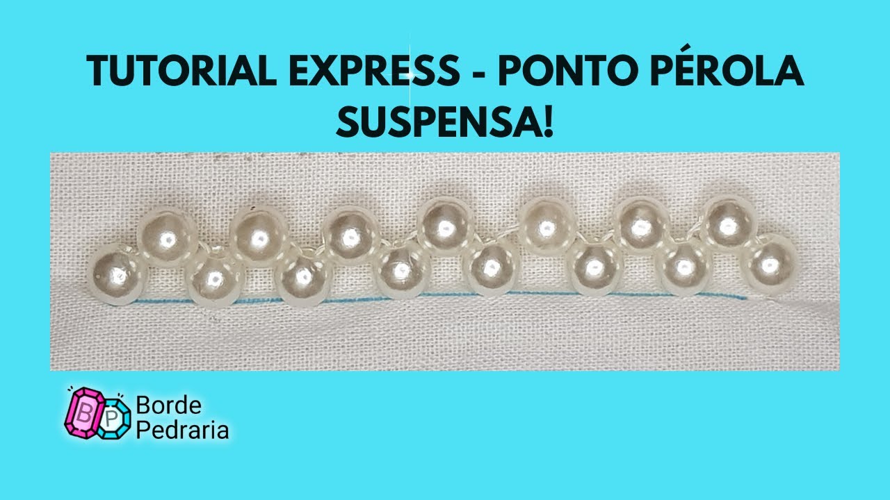 TUTORIAL EXPRESS - PONTO P&Eacute;ROLA SUSPENSA!