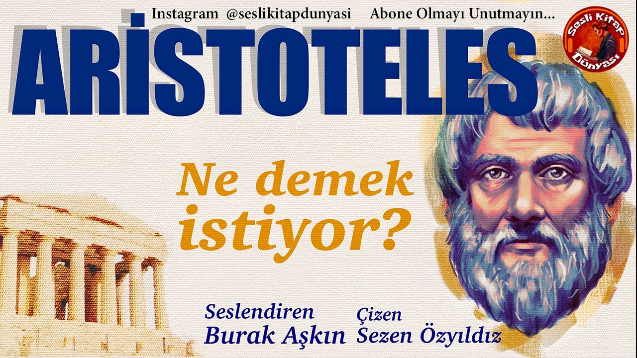 ARİSTOTELES - Ne Demek İstiyor? - Filozoflar Serisi 4
