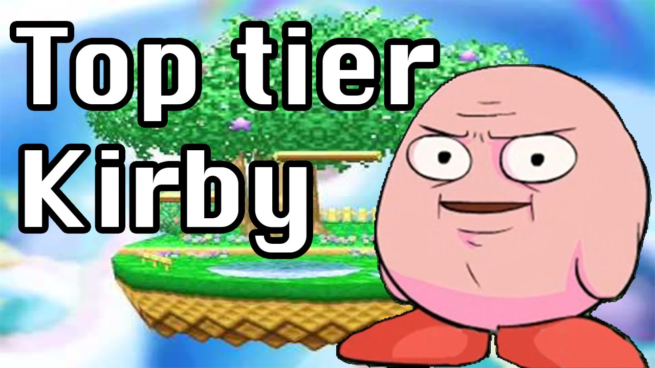 Kirby is top tier