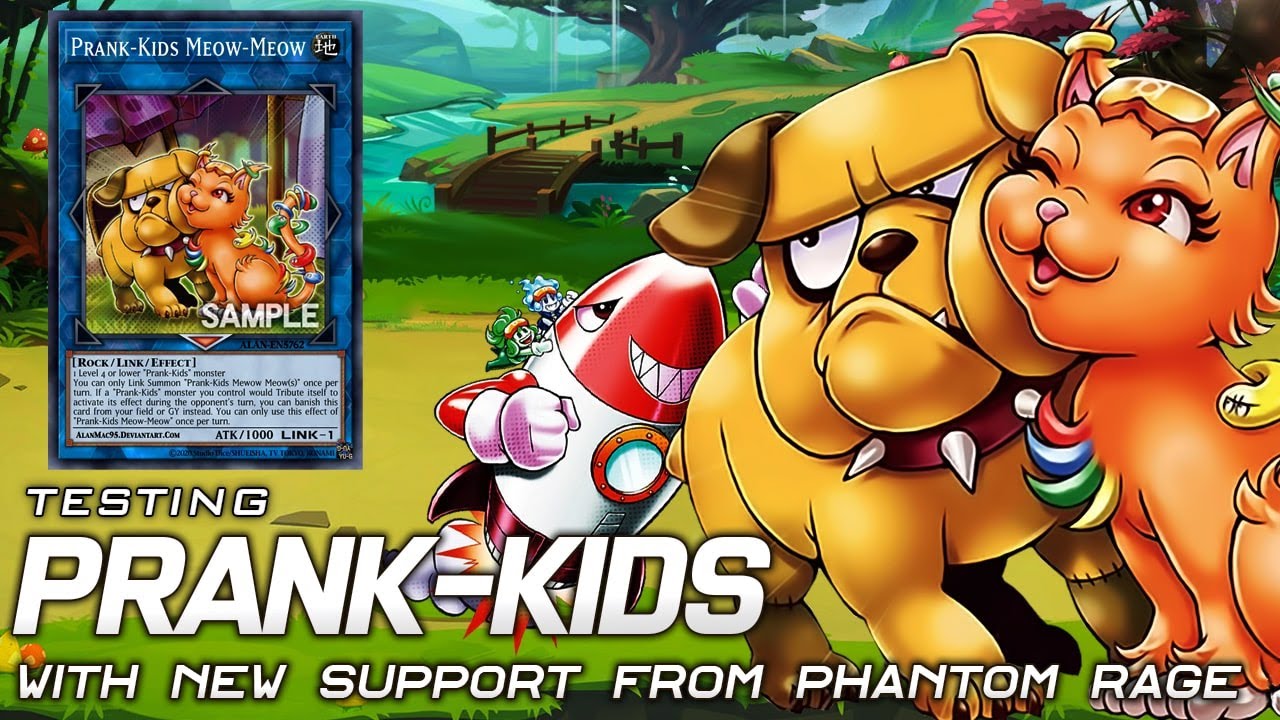 Deck Prank-Kids Testing New Support from Phantom Rage