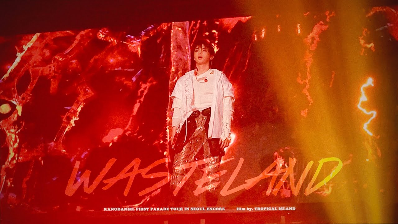 230702 Wasteland - 강다니엘 KANGDANIEL (FIRST PARADE IN SEOUL ENCORE)