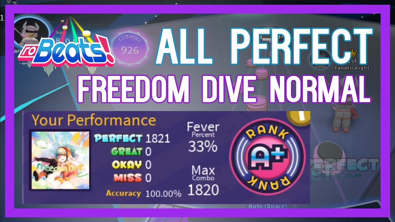 (All Perfect) ROBLOX RoBeats - Freedom DIve Normal [26] - All Perfect | A+ - 100%
