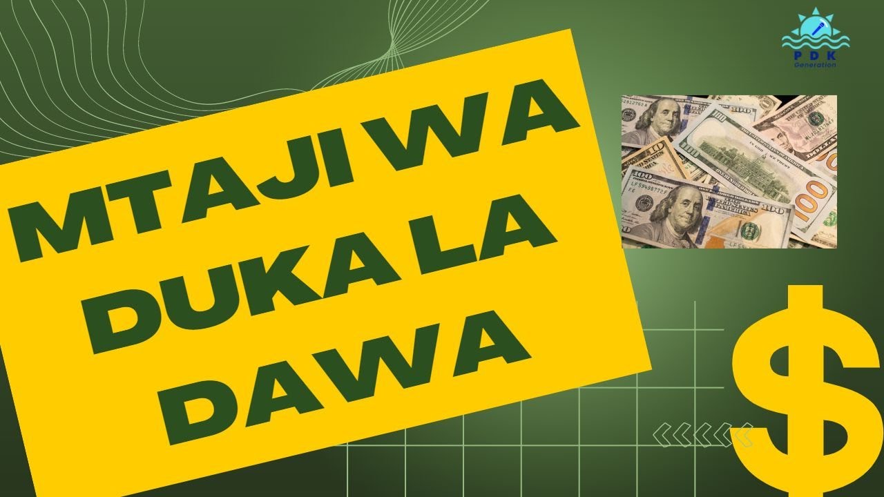 MTAJI WA KUTOSHA KUFUNGUA DUKA LA DAWA PHARMACY