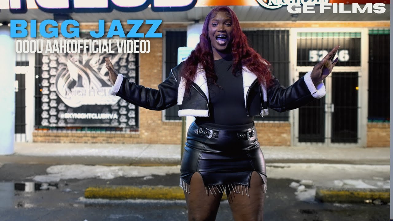 Bigg Jazz - Ooou Aah(Official Video)