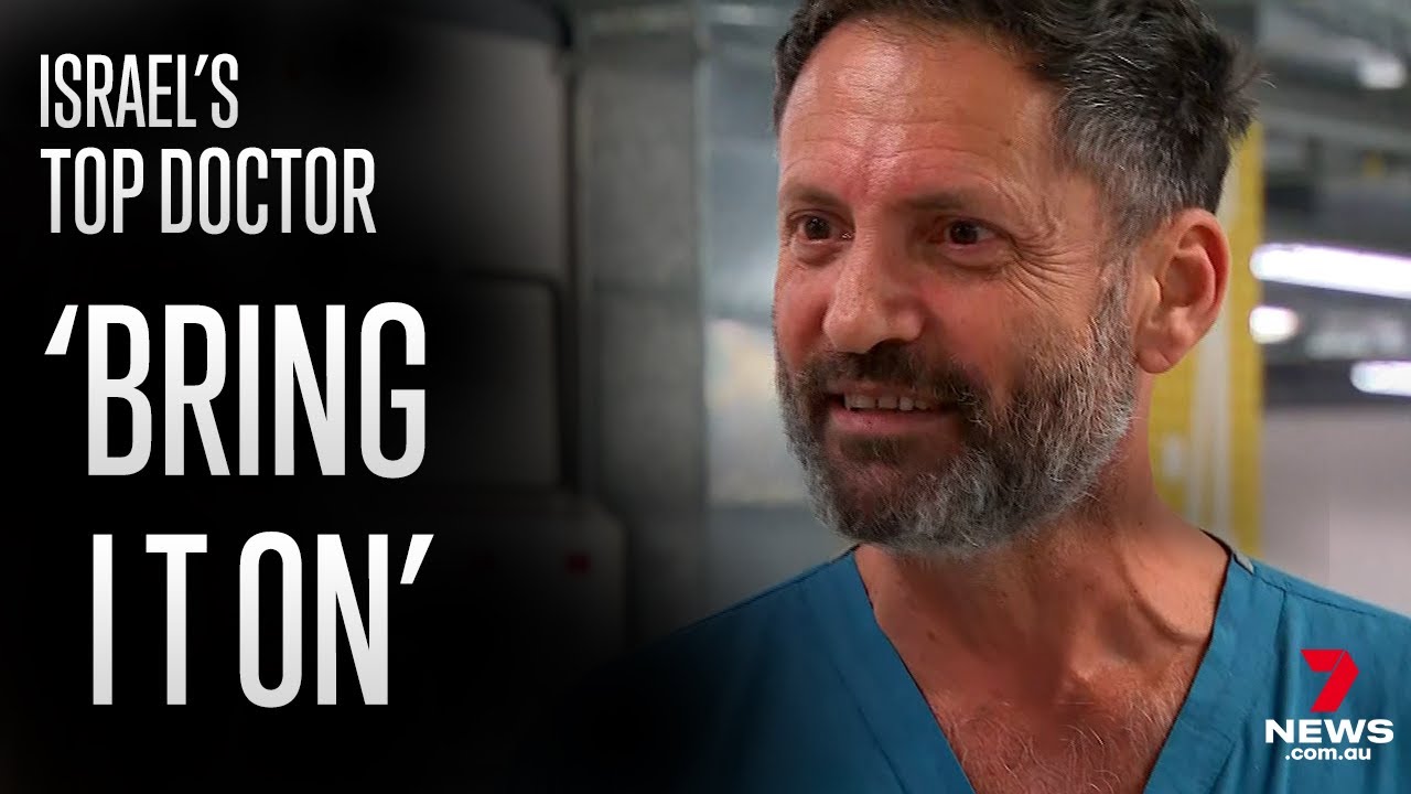 Israel's top trauma surgeon shares powerful message | 7 News Australia