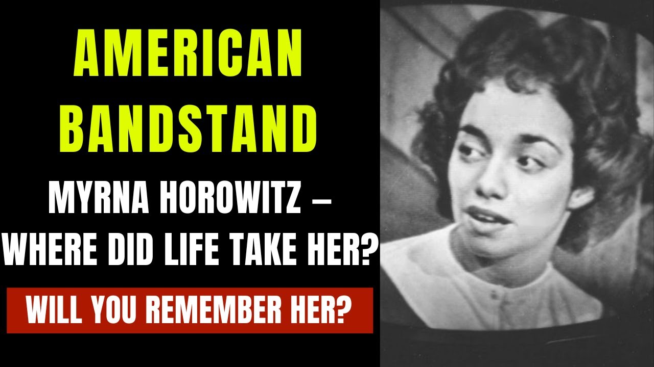 American Bandstand Memories: Myrna Horowitz — The Smile We Never Forgot, But Where Is She Now?