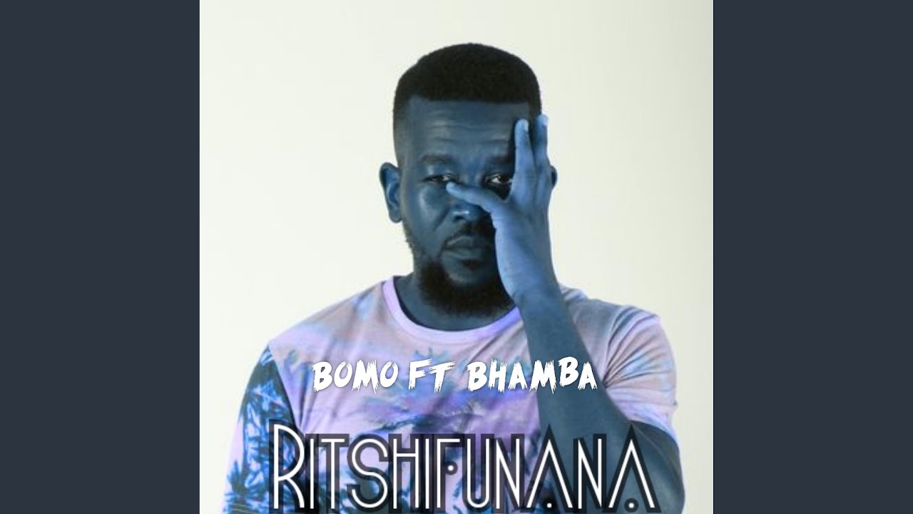Ritshifunana (feat. Bhamba)