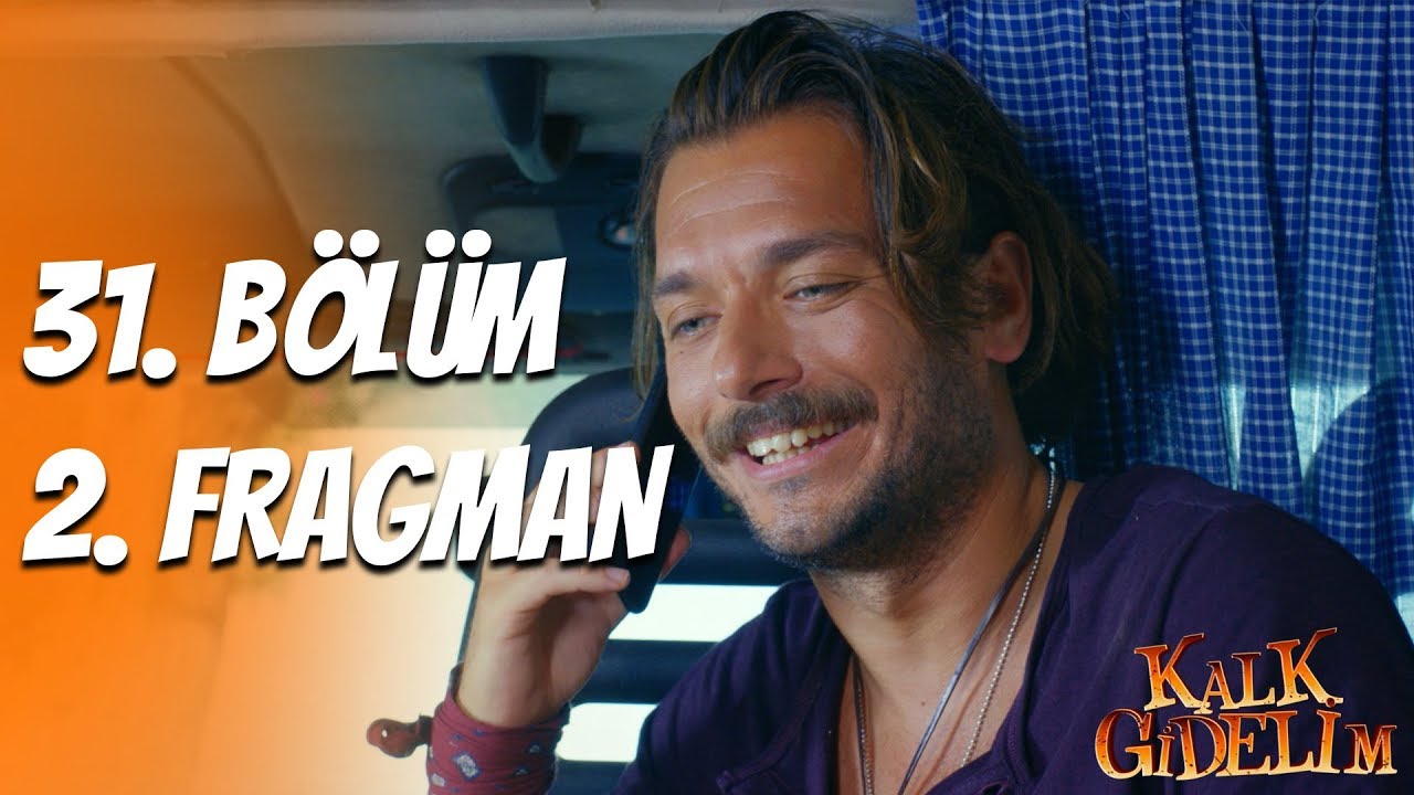 Kalk Gidelim 31. B&ouml;l&uuml;m 2. Fragman