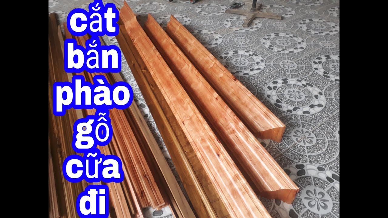 quá trình cắt bắn phào gỗ cữa đi,thi công phào gỗ.