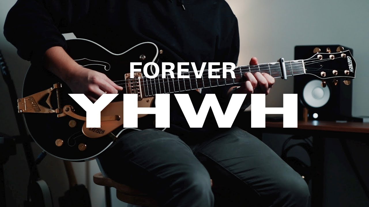 Forever YHWH | Electric Guitar (UA DREAM) | ELEVATION WORSHIP