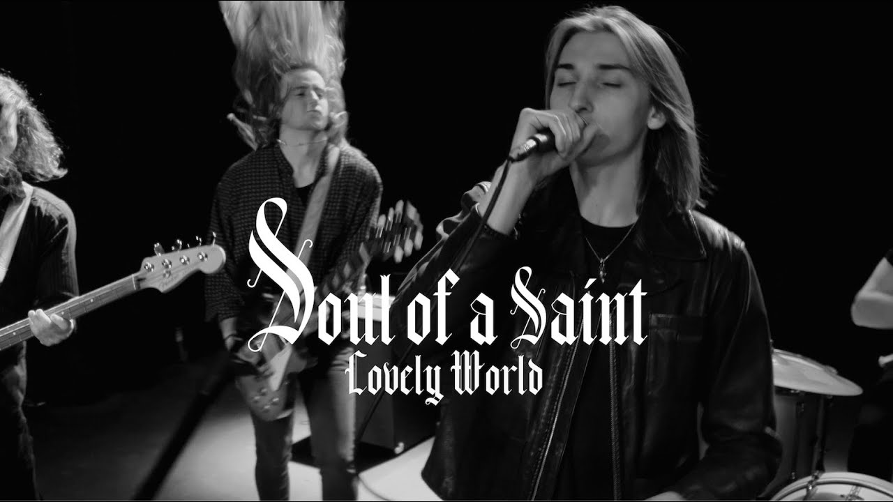 Lovely World - Soul of a Saint