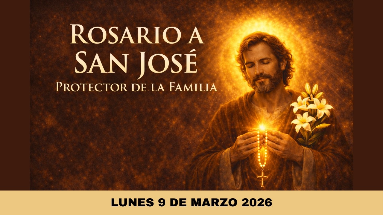 Rosario a San José |Oración Poderosa por Protección, Milagros y la Familia🙏✨| LUNES 9 DE MARZO