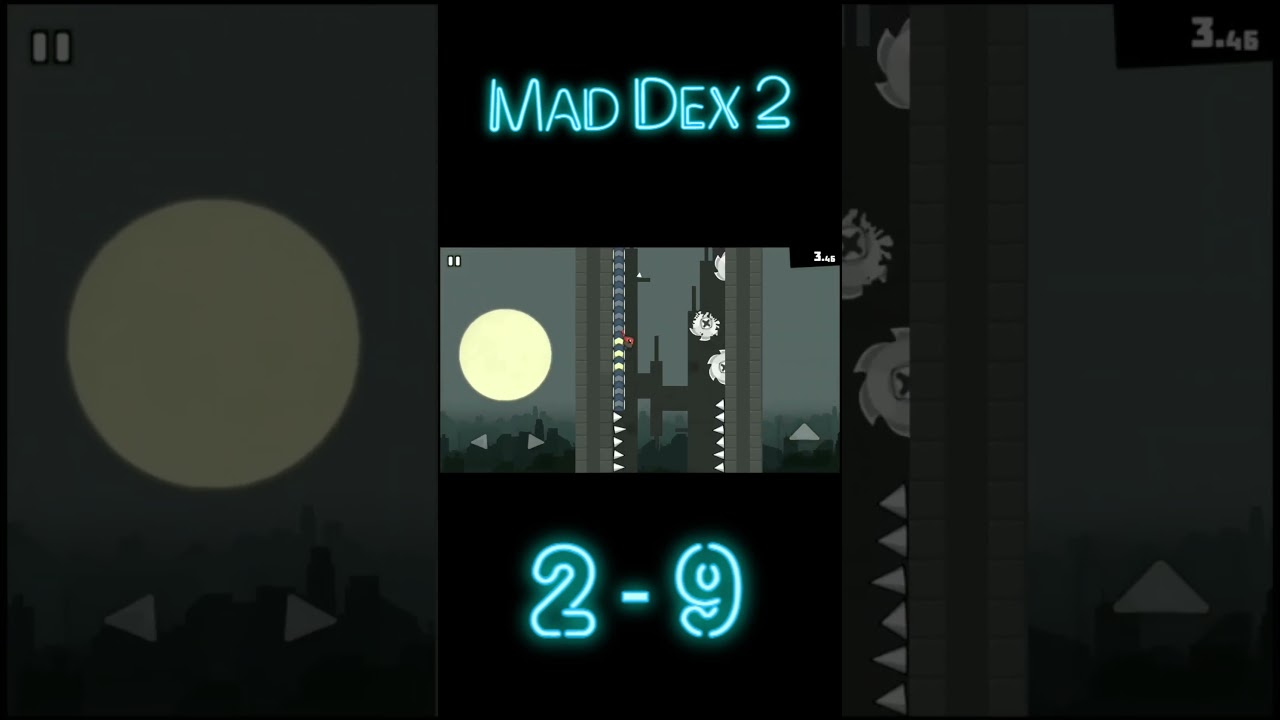 Mad Dex 2  /  2 - 9