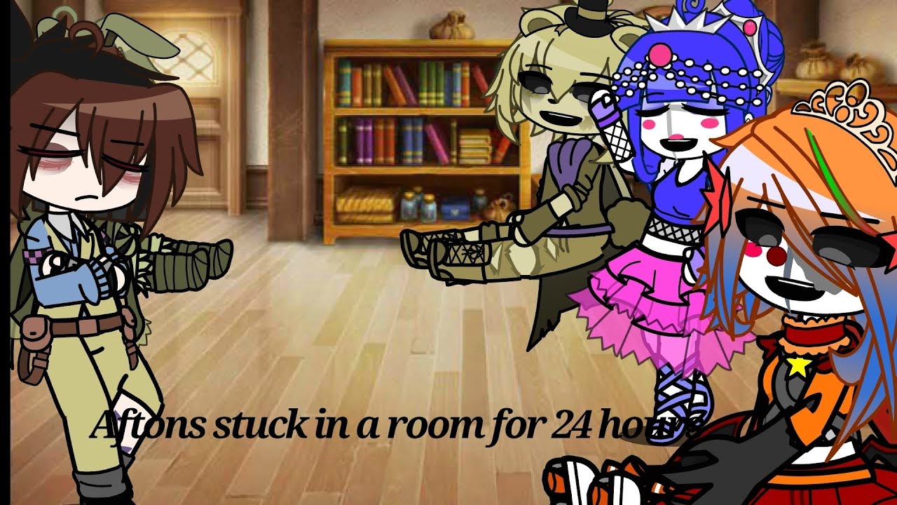 The aftons are stuck 24 hours in a room (cringe)