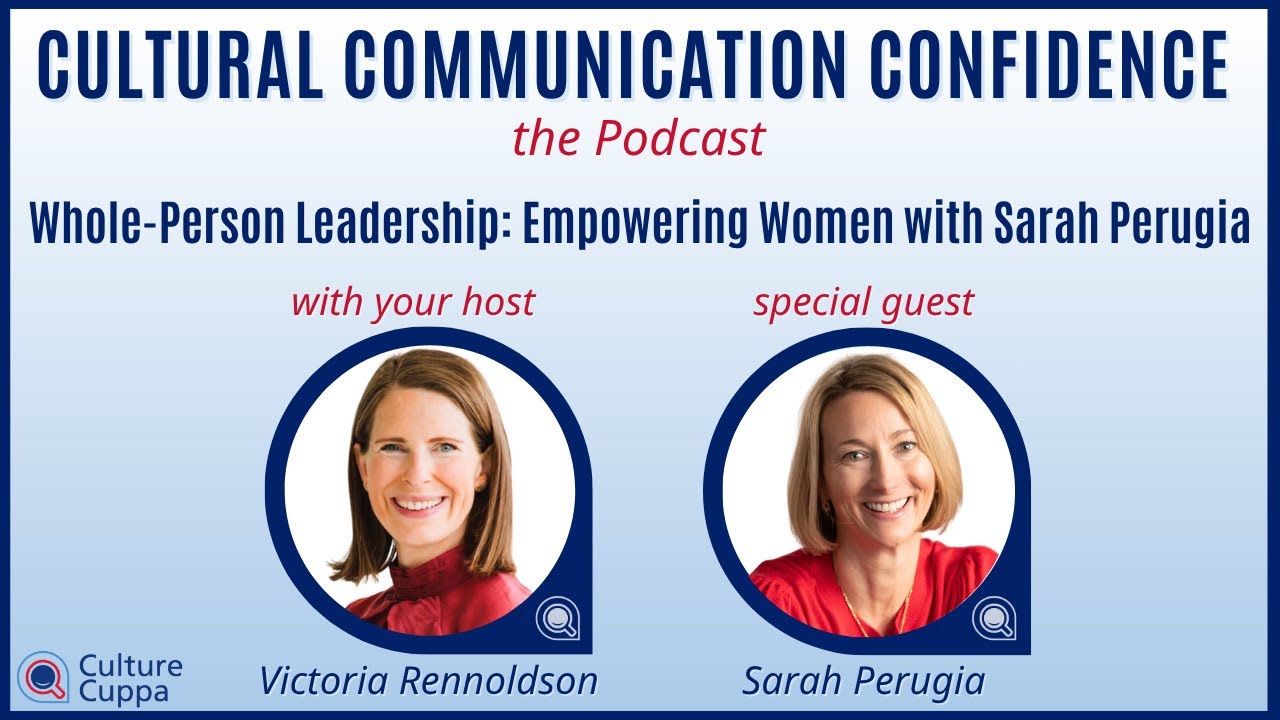 Ep.151 - Whole-Person Leadership: Empowering Women with Sarah Perugia