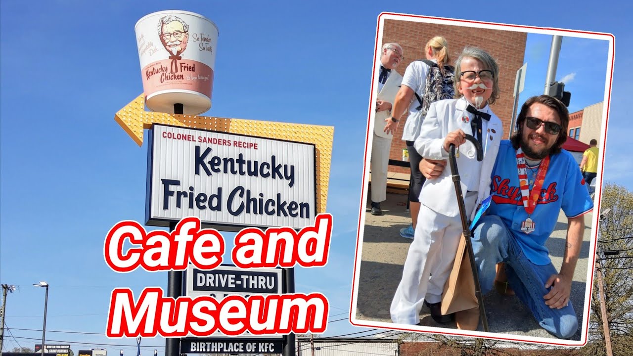 IT'S OPEN! Sanders Museum and Cafe in Corbin Kentucky and We Visit the Colonel Fest