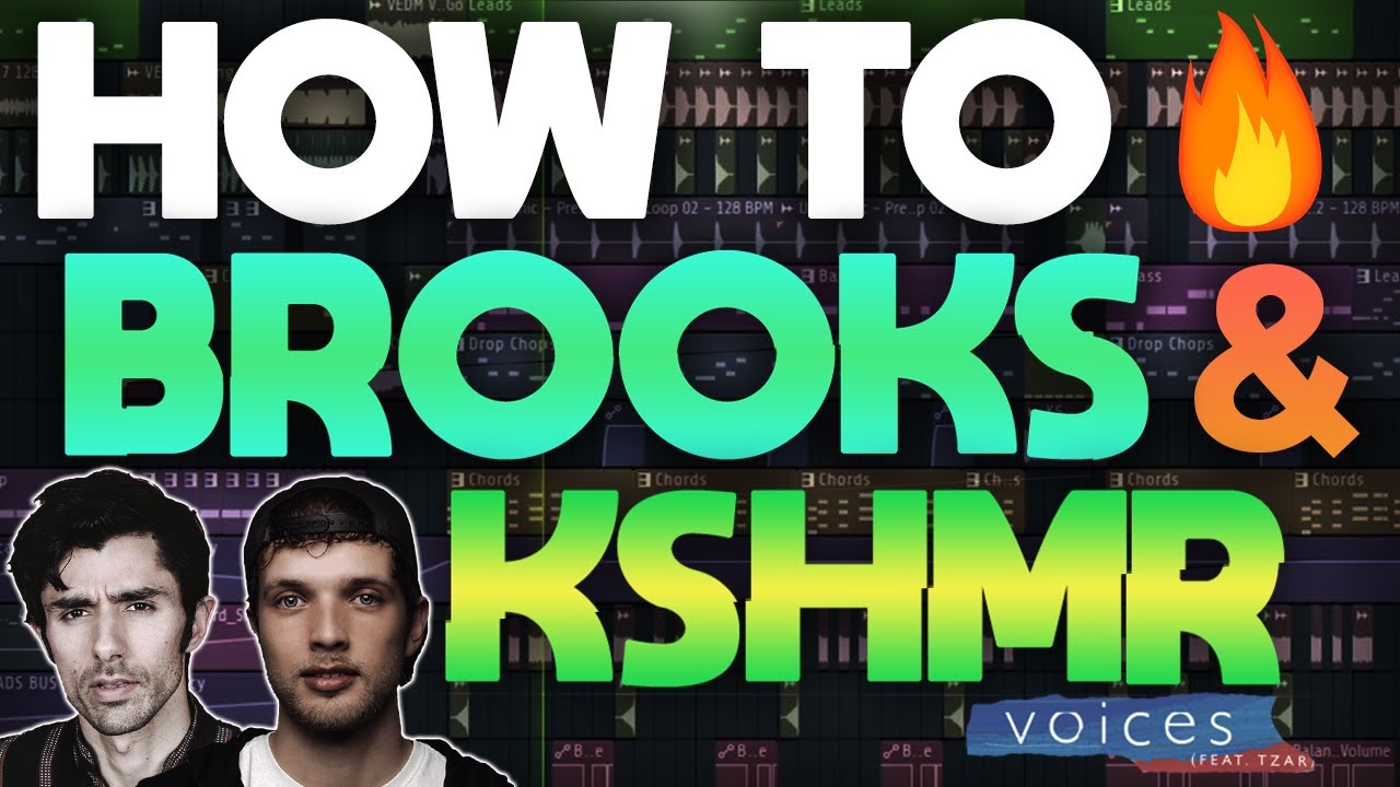 HOW TO: BROOKS & KSHMR'S 
