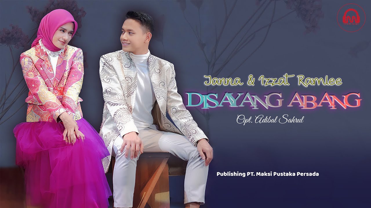 Janna & Izzat Ramlee - Disayang Abang | Official Music Video