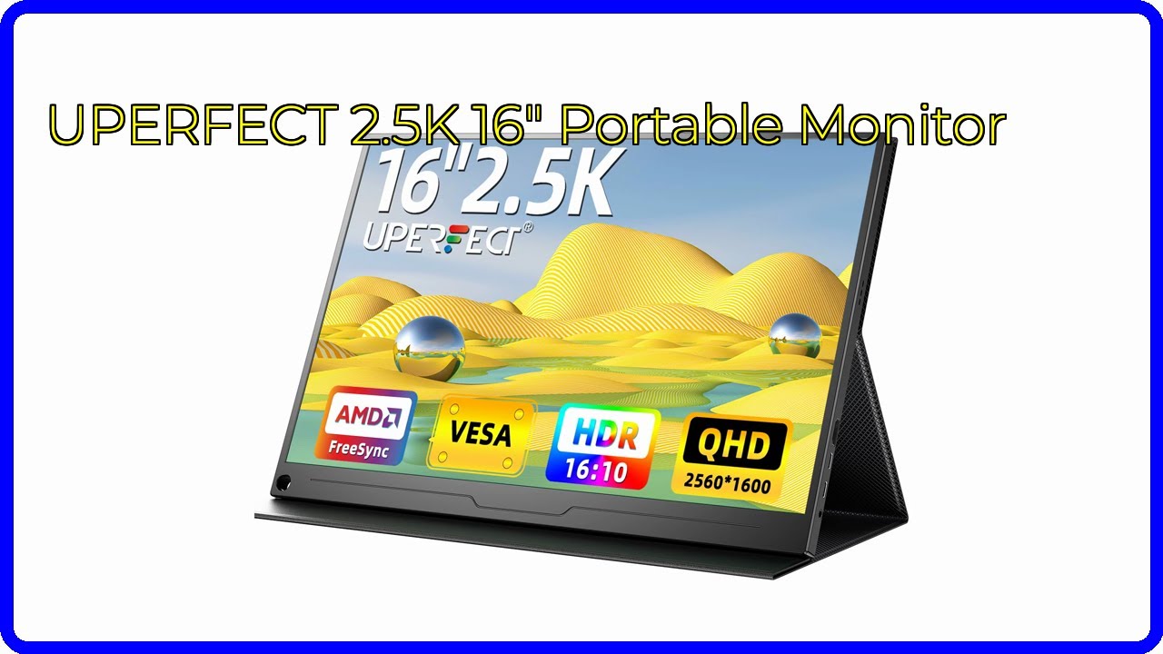 REVIEW (2026): UPERFECT 2.5K 16