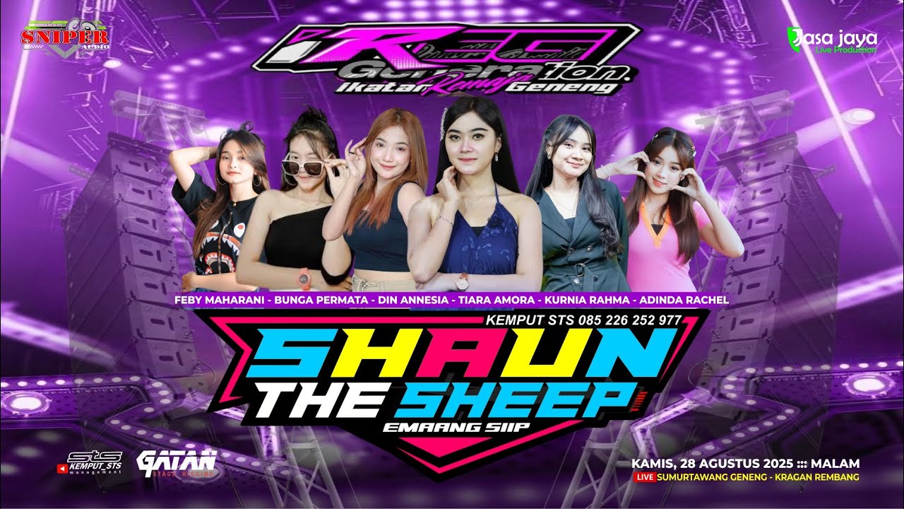 LIVE SHAUN THE SHEEP - HAPPY PARTY IREG GENERATION - SUMURTAWANG KRAGAN REMBANG | SNIPER AUDIO