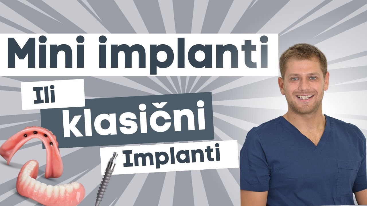 Mini implanti ili Klasični implanti?