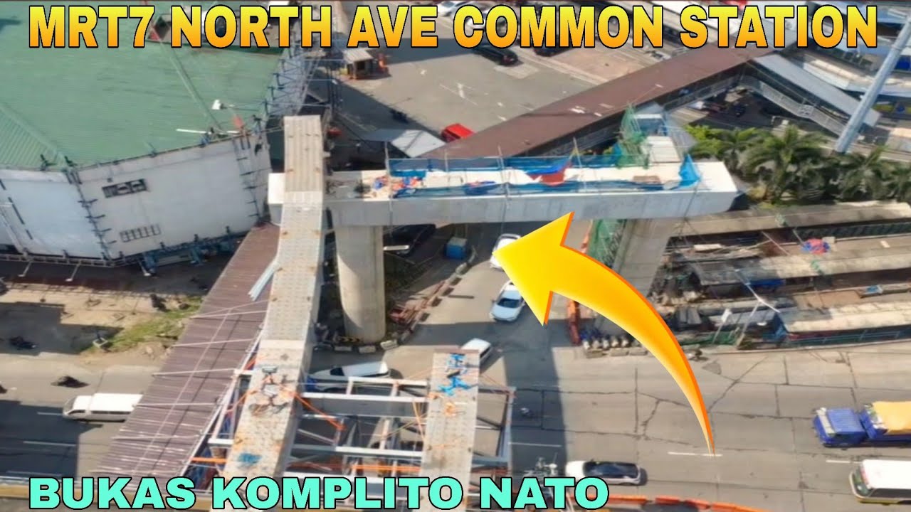 BUKAS KOMPLITO NATO/MRT7 NORTH AVE COMMON STATION UNIFIED GRAND CENTRAL STATION UPDATE