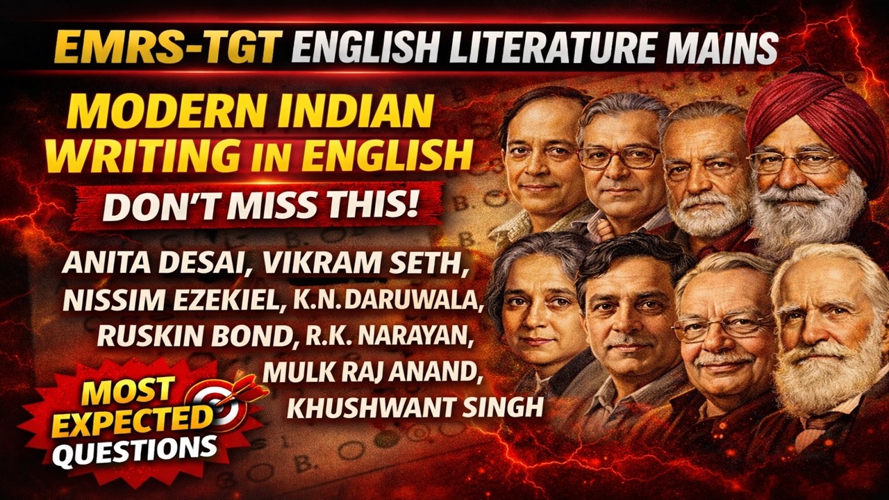 EMRS TGT-English MAINS | Modern Indian Writing in English | Anita Desai to Khushwant Singh | 📌🎯🎯🎯