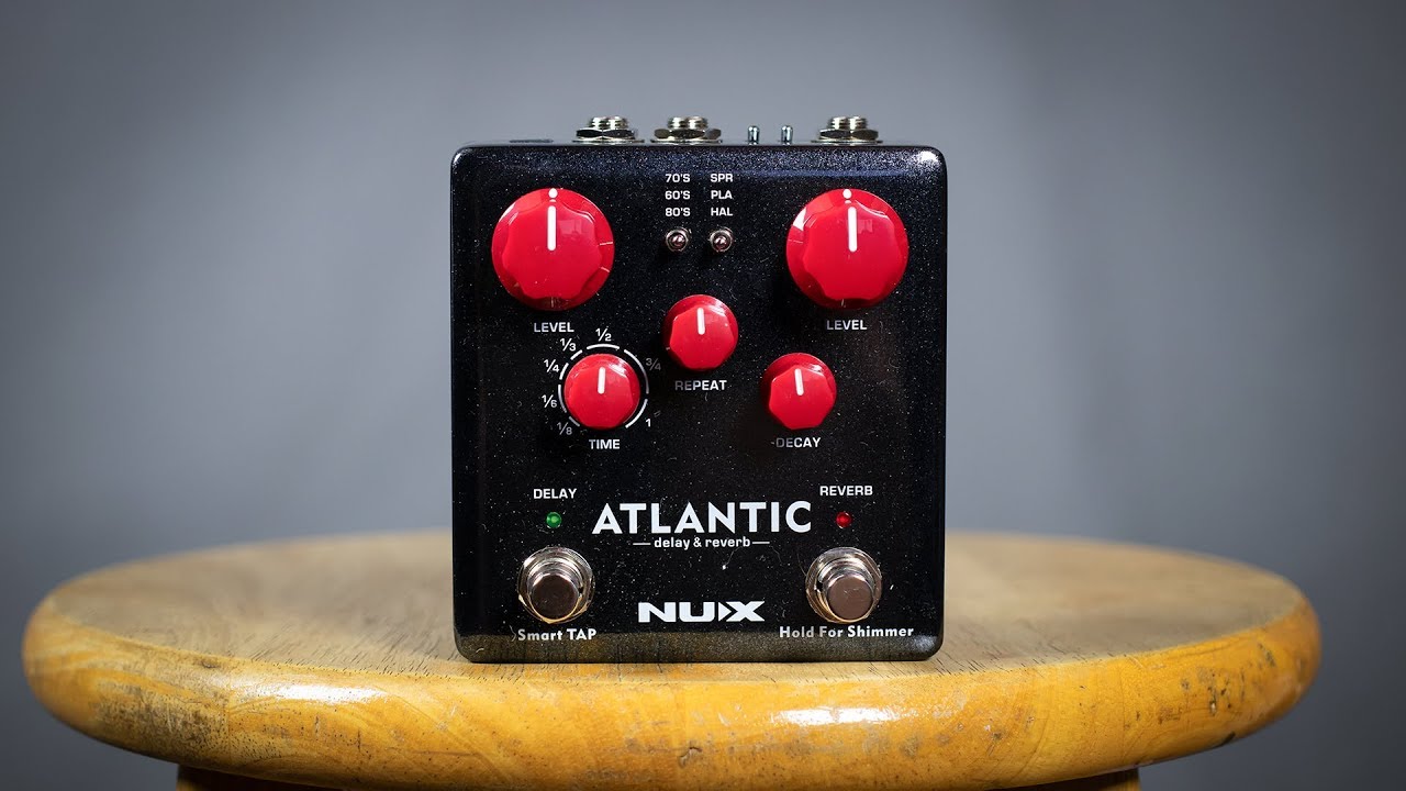 I Love the Nux Atlantic Delay & Reverb Pedal!