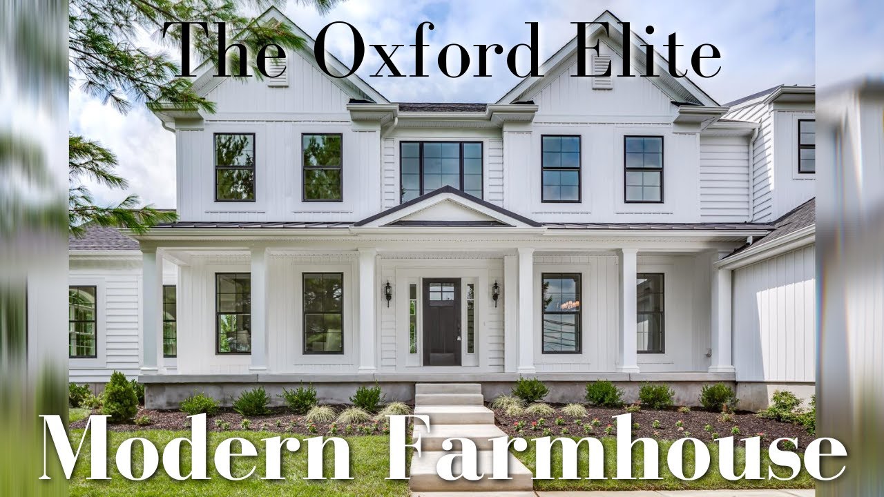Luxury Modern Farmhouse Walkthrough | The Oxford Elite