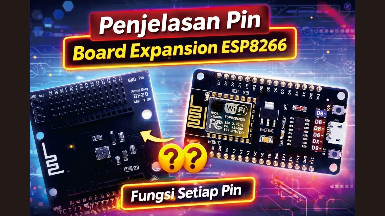 Mengenal Fungsi Pin Board Expansion ESP8266 | Wajib Tahu Sebelum Pakai