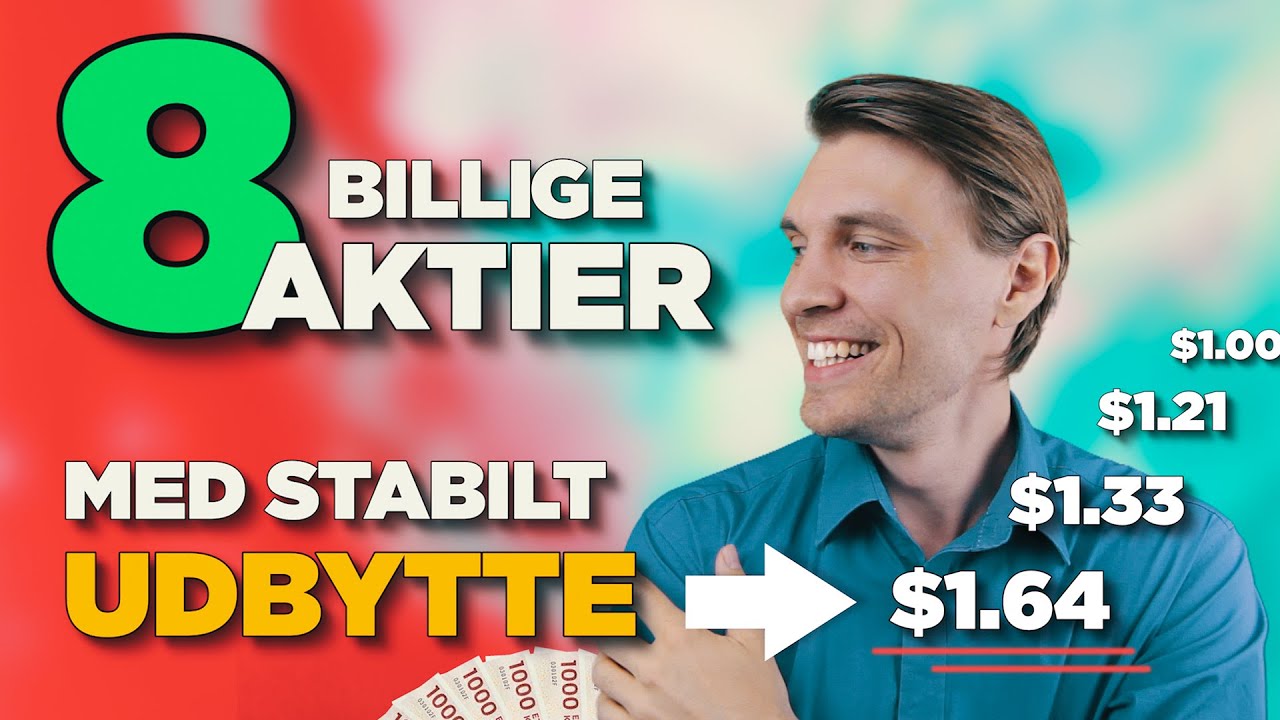 8 udbytteaktier med STABILT udbytte (Investering i udenlandske kvalitetsaktier der er faldet i pris)