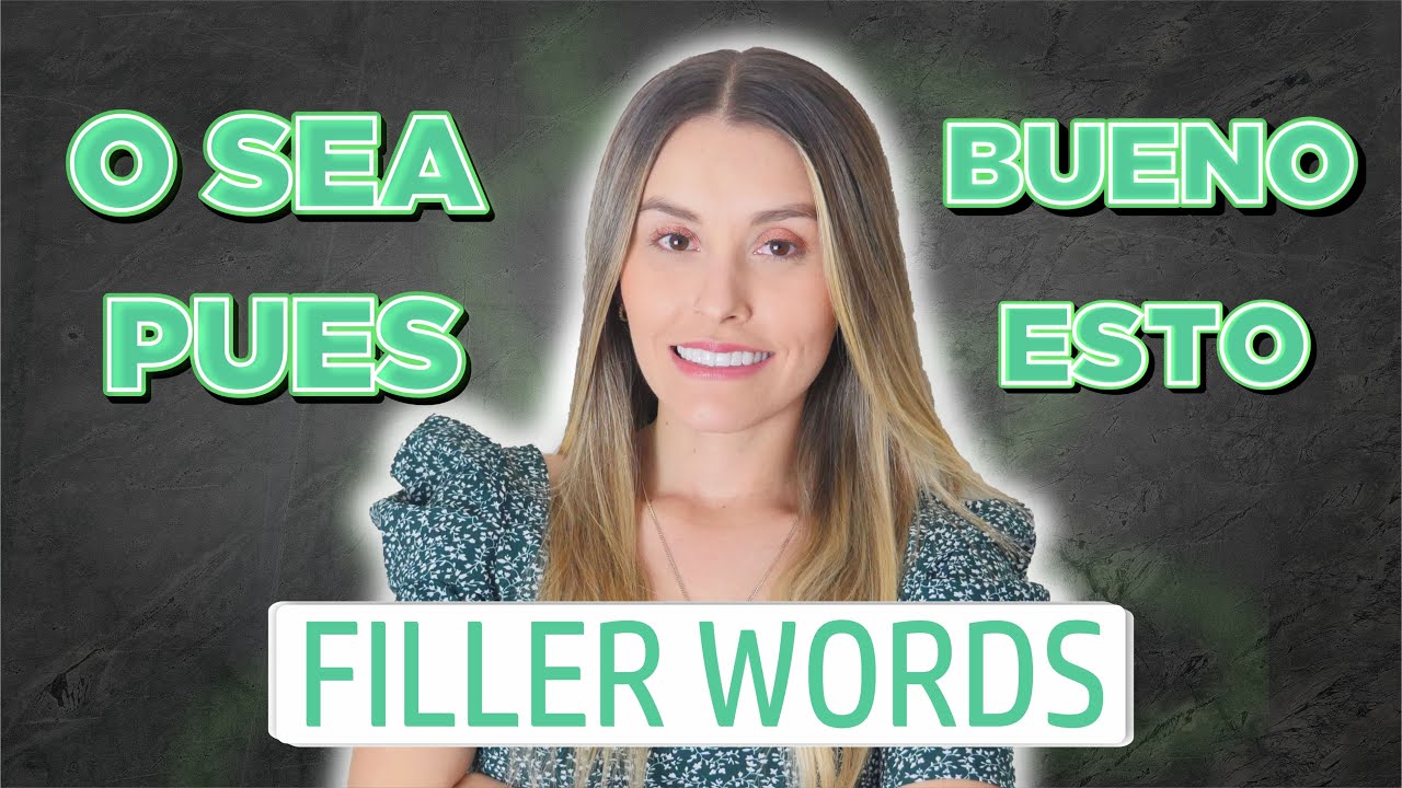 Cómo Sonar más Natural en Español | Filler Words in Spanish: Muletillas [Episodio 407]