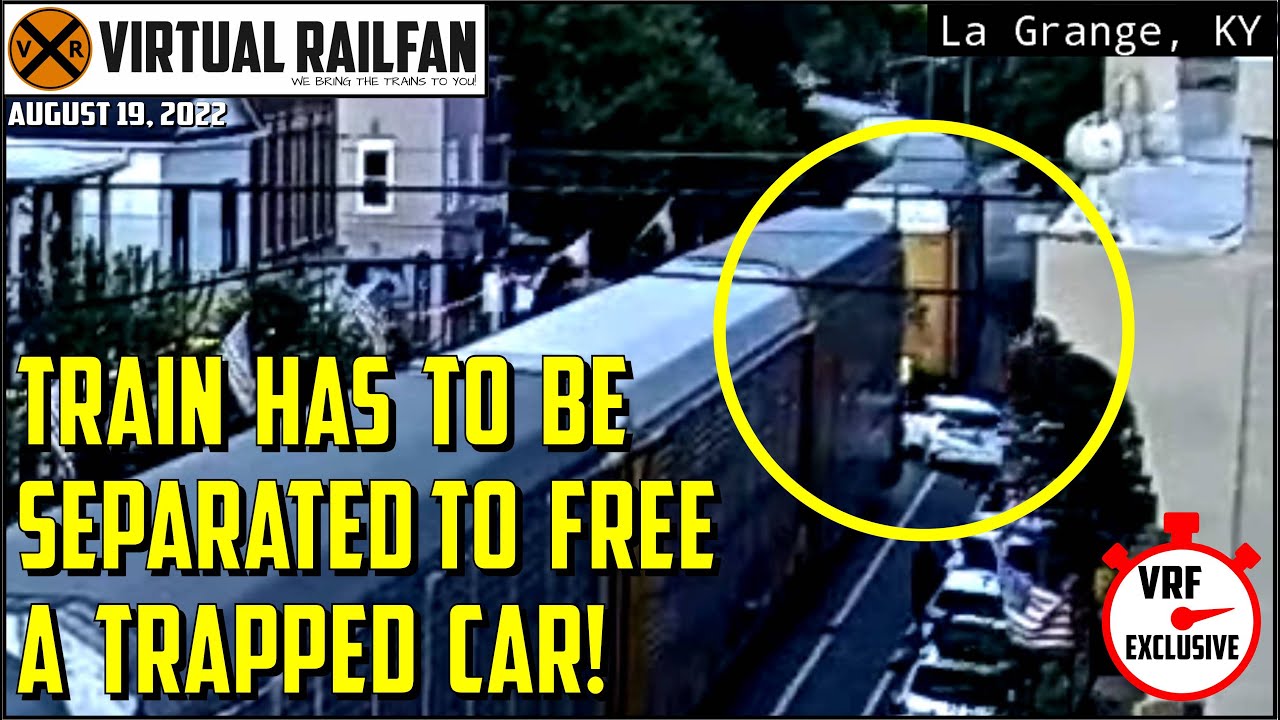 TRAIN HAS TO BE SEPARATED TO FREE A TRAPPED CAR IN LA GRANGE, KY!  VRF EXCLUSIVE 8/19/22