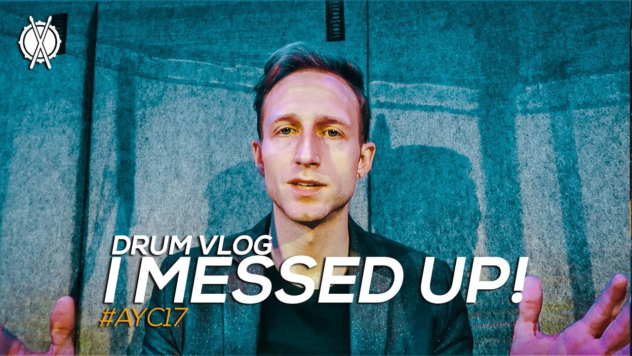 I Messed Up! (AYC Day/Night 2) // Drum Vlog // #AYC17