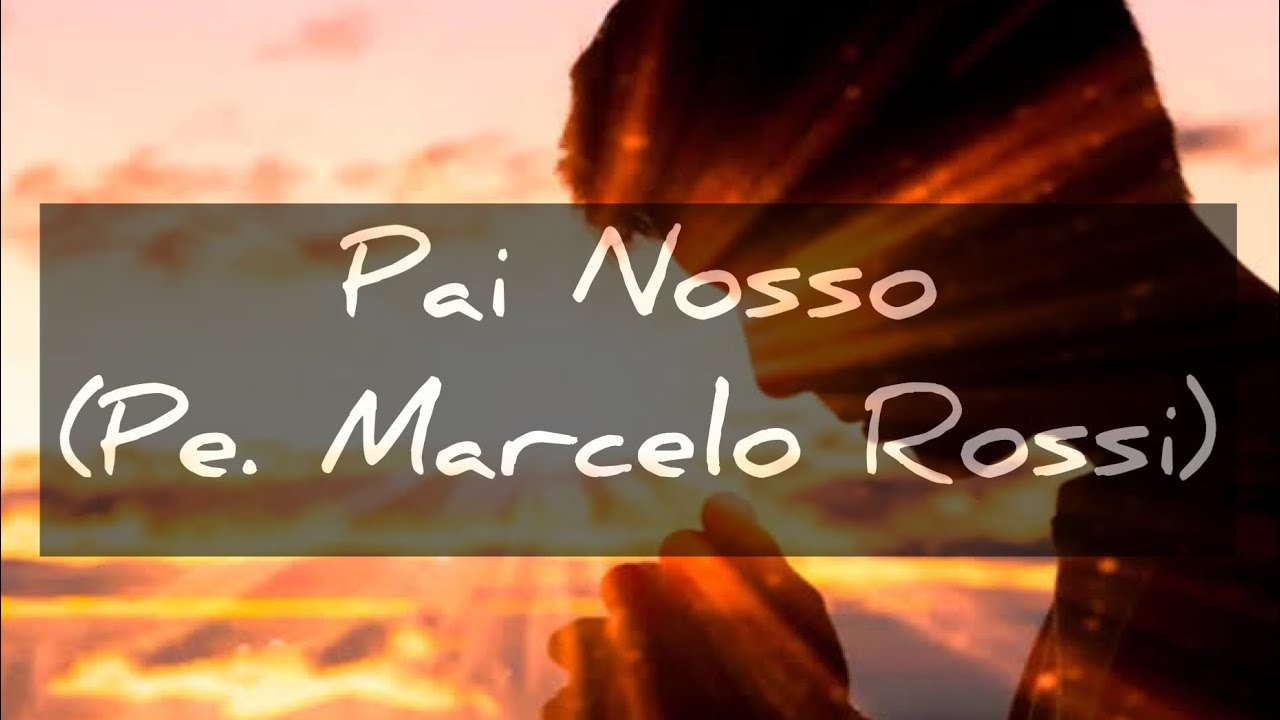 Pai Nosso - Padre Marcelo Rossi - violino e playback