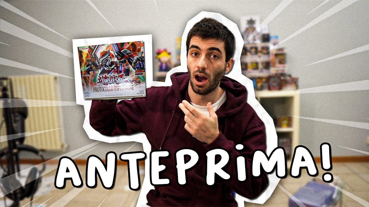 Ho APERTO in ANTEPRIMA il nuovo INCREDIBILE prodotto di Yu-Gi-Oh! Protocollo Esplosione !