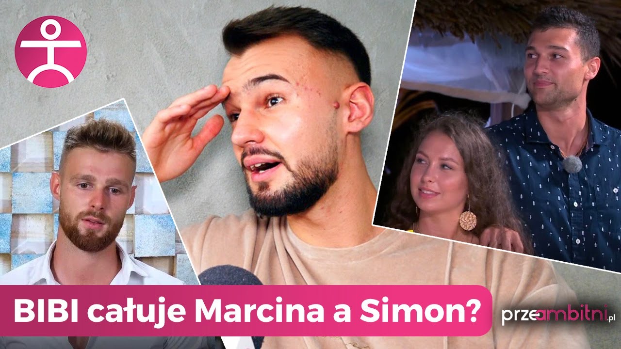 Sebastian o POCAŁUNKU BIBI i Marcina - co na to Simon w Hotel Paradise? | przeAmbitni.pl