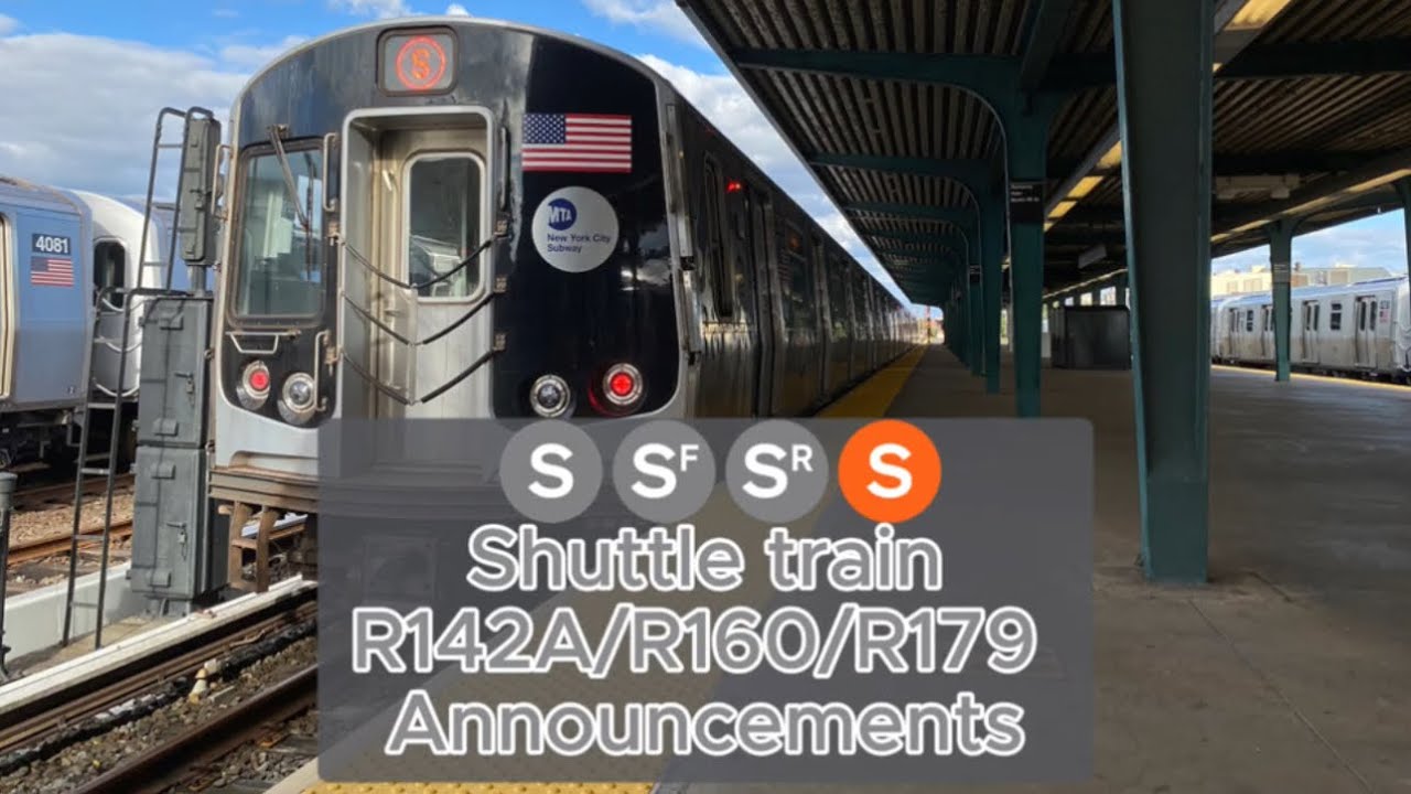 All R142A/R160/R179 Shuttle train Announcements