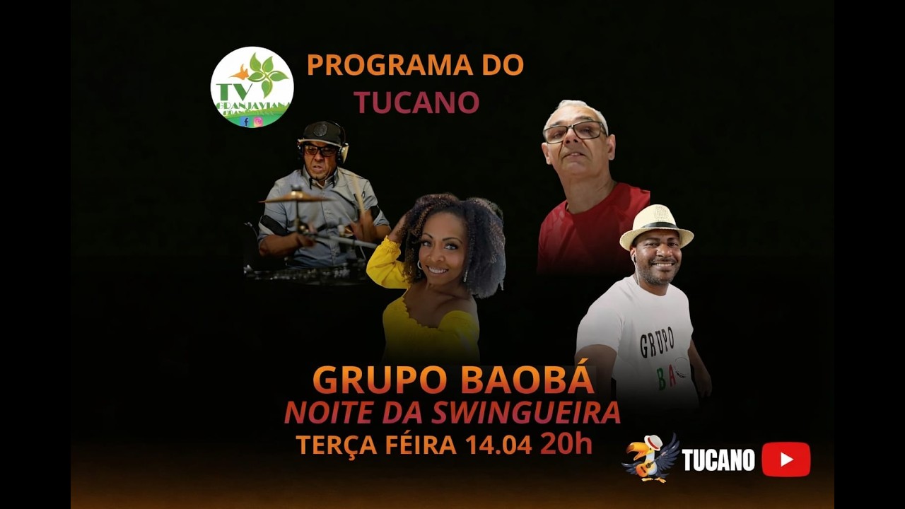 GRUPO BAOB&Aacute; NOITE DA SWINGUEIRA | PROGRAMA DO TUCANO NA TV GRANJA VIANA