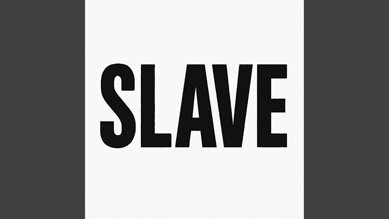 SLAVE