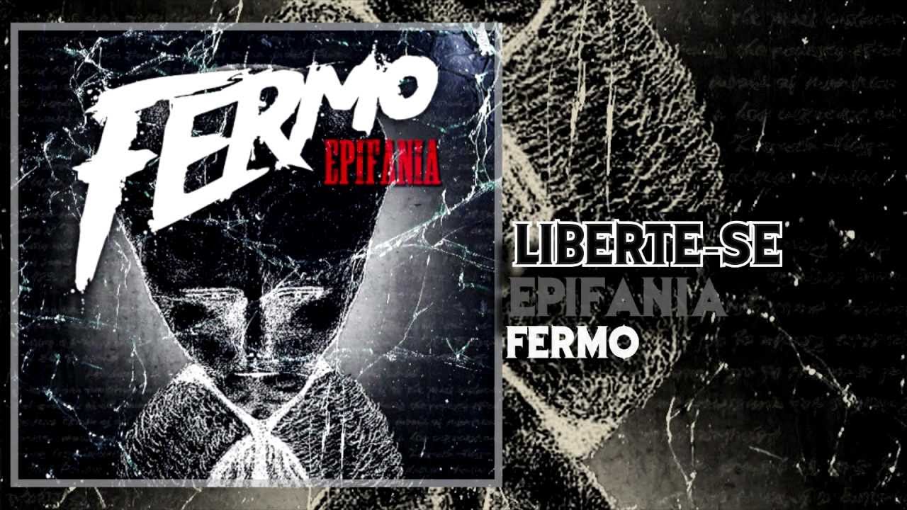 Fermo - Liberte-se