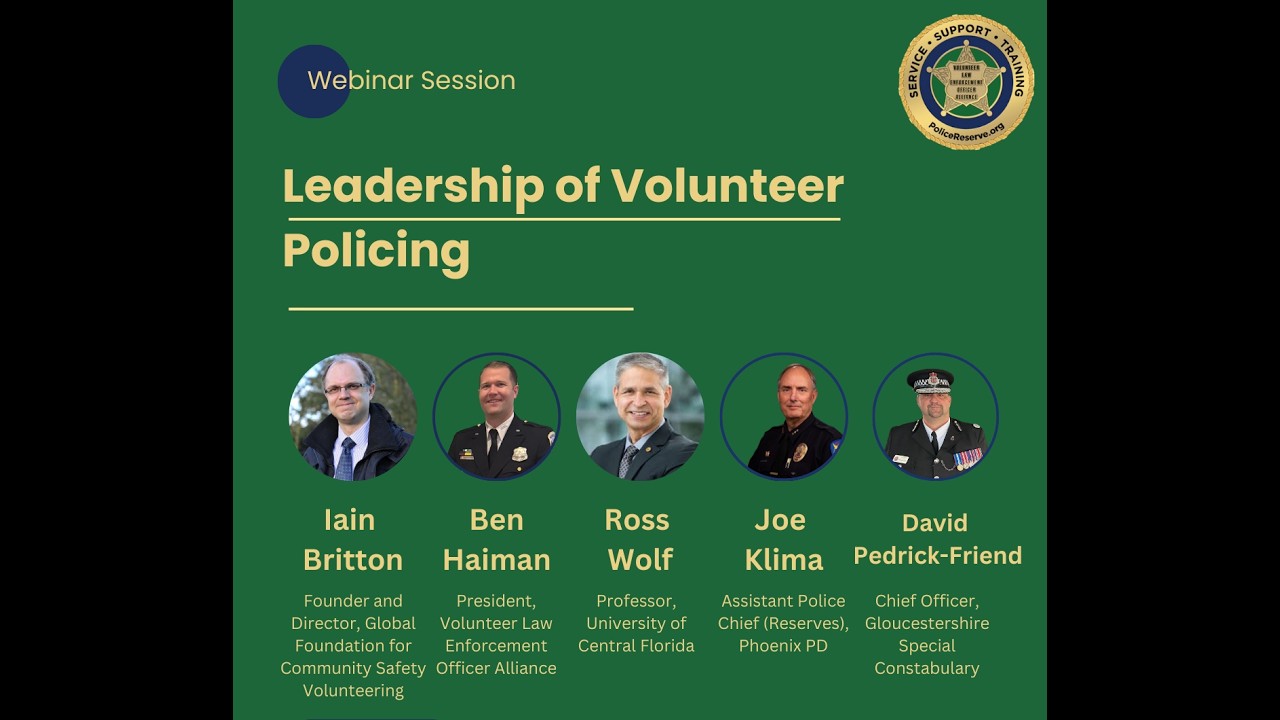 VLEOA Webinar # 3 - Leadership of Volunteer Policing