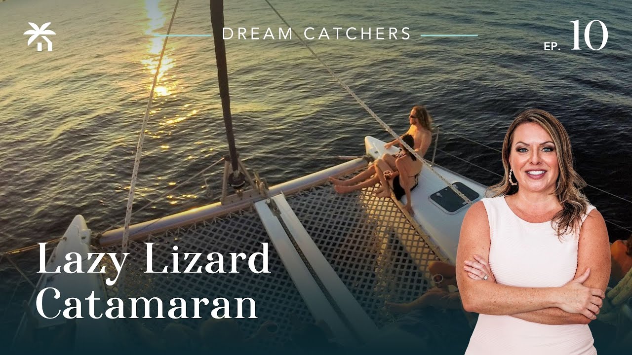 Dream Catchers Costa Rica | Episode 10 | Lazy Lizard Catamaran