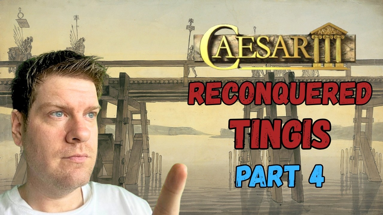 Spain MUST be CIVILIZED! Caesar 3 RECONQUERED: Tingis Part 4