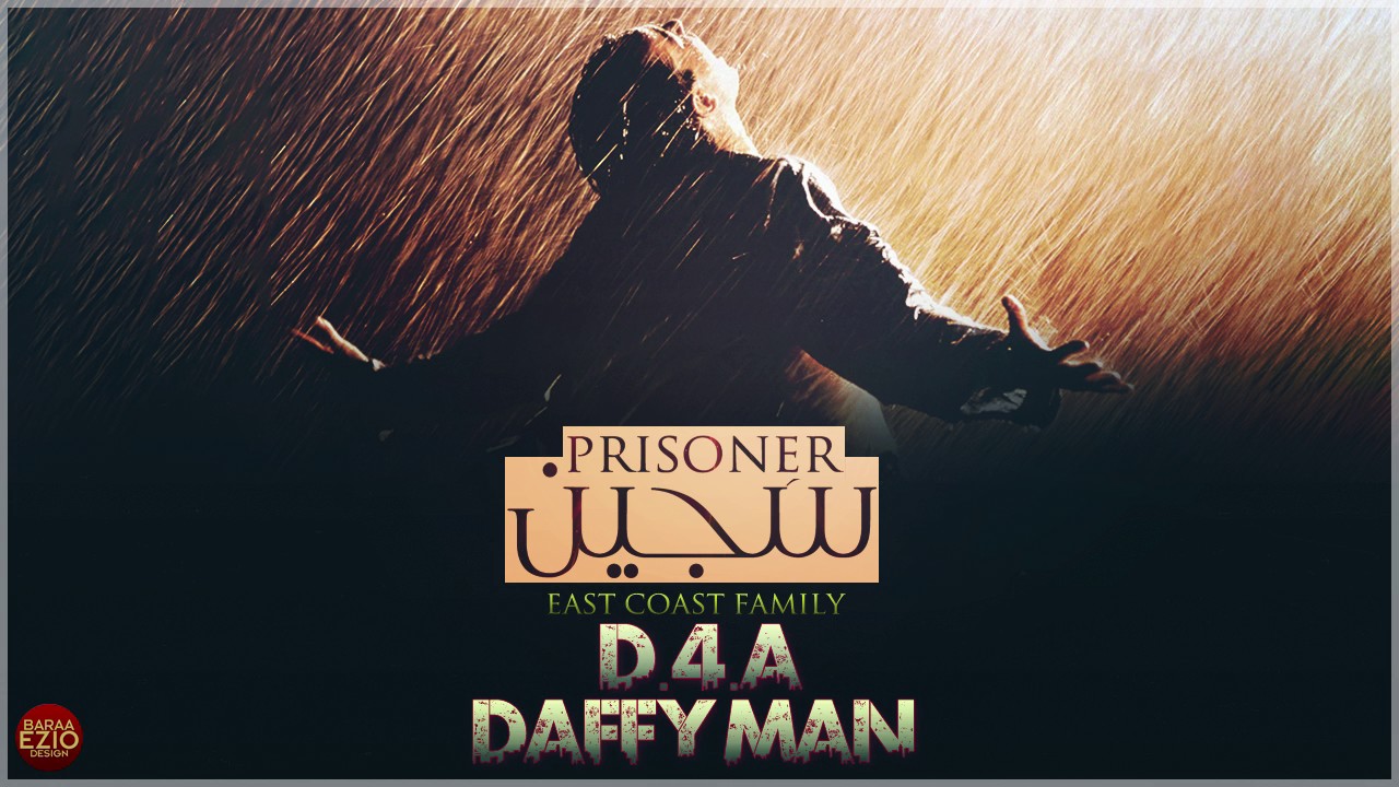 D.4.A ft. DaFFy MaN - سجين - EAST COAST FAMILY (2013)