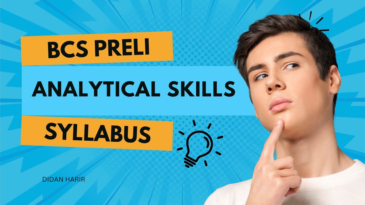 BCS Preliminary exam  | IQ Syllabus  | Analytical ability @Mohabiddaloy @Didaans